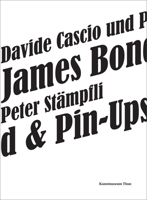 Davide Cascio & Peter Stampfli: James Bond & Pin-Ups 3869842342 Book Cover