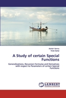 A Study of certain Special Functions 6200539898 Book Cover