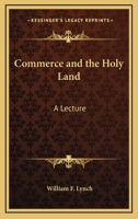 Commerce and the Holy Land 1430462302 Book Cover