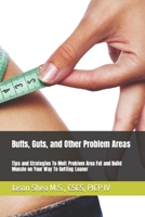 Butts, Guts, and Other Problem Areas 1732839603 Book Cover