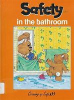 Safety: In the Bathroom 0717224538 Book Cover