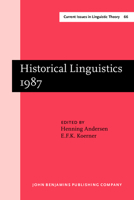 Historical Linguistics 1987: Papers from the 8th International Conference on Historical Linguistics Lille, August 31-September 4, 1987 (Amsterdam Studies ... IV: Current Issues in Linguistic Theory) 9027235635 Book Cover