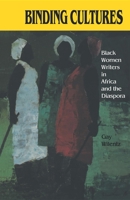 Binding Cultures (Blacks in the Diaspora) 0253207142 Book Cover