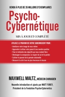 Psycho-Cyberntique: Dominez ce Pouvoir Interne qui peut changer votre vie pour toujours B09GJKMXFC Book Cover