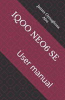 IQOO NEO6 SE: User manual B0B95F5D1C Book Cover