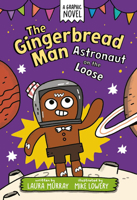 The Gingerbread Man: Astronaut on the Loose: A Graphic Novel (The Gingerbread Man Is Loose Graphic Novel) B0GWXRPFLJ Book Cover