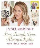 Live, Laugh, Love, Always Lydia 1409170233 Book Cover