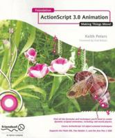 Foundation Actionscript 3.0 Animation: Making Things Move! 1590597915 Book Cover