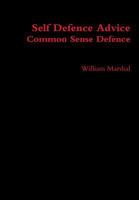 Self Defence Advice 0244720908 Book Cover