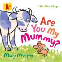 Are You My Mommy? 1406353787 Book Cover