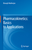 Pharmacokinetics: Basics to Applications 9811689490 Book Cover