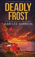 Deadly Frost 1648394558 Book Cover