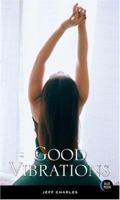 Good Vibrations 1562014595 Book Cover