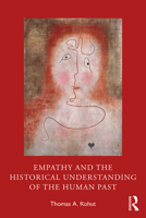 Empathy and the Historical Understanding of the Human Past 0367425785 Book Cover