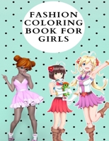 Fashion Coloring Book For Girls: Fun Coloring Pages For Girls and Kids With Gorgeous Beauty Fashion Style & Other Cute Designs Paperback B08RC4PWK2 Book Cover
