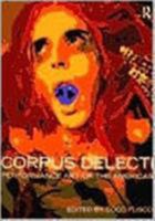 Corpus Delecti: Performance Art of the Americas 0415194547 Book Cover