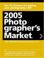 2005 Photographers Market (Photographer's Market) 158297277X Book Cover