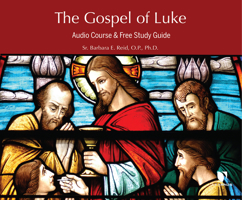 The Gospel of Luke: Audio Course & Free Study Guide 1666522023 Book Cover