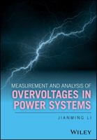 Measurement and Analysis of Overvoltages in Power Systems 1119128994 Book Cover