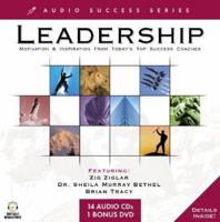 Leadership: Motivation & Inspiration from Today's Top Success Coaches (Audio Success Series) (Audio Success Series) 1591505623 Book Cover