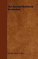The Russian Bolshevik Revolution 1016970021 Book Cover