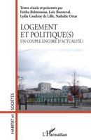 Logement et politique(s): Un couple encore d'actualité ? (Habitat Et Sociétés) (French Edition) 2343039909 Book Cover