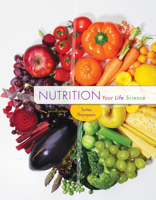 Nutrition: Your Life Science 0538494840 Book Cover