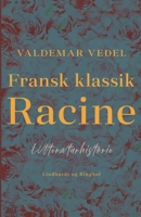 Fransk klassik. Racine 8726517817 Book Cover