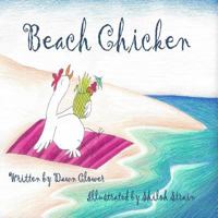 Beach Chicken 0692880089 Book Cover