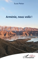 Arménie, nous voilà ! (Théâtres) (French Edition) 2336429179 Book Cover