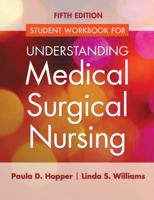 Study Guide for Understanding Medical Surgical Nursing 0803622201 Book Cover