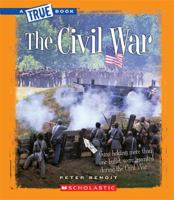 The Civil War 0531266222 Book Cover