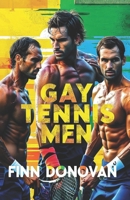 Gay Tennis Men B0DBRGSND6 Book Cover