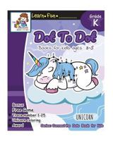 Dot to Dot Books for Kids Ages 3-5: Dot to Dot Books for Kids, Dot to Dot Books for Kids 3-5, 6-8, 7-9 Dot to Dot Counting, Puzzles for Learning and Fun 1722619996 Book Cover