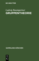 Gruppentheorie 3111008258 Book Cover