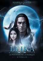 Leïka, le pouvoir de la marque: Tome 2 (French Edition) 2381243003 Book Cover
