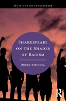 Shakespeare on the Shades of Racism 0367183005 Book Cover