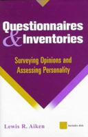 Questionnaires and Inventories: Surveying Opinions and Assessing Personality 0471168718 Book Cover