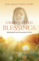 Unrequested Blessings 1951492889 Book Cover