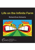 Life on the Infinite Farm 1470447363 Book Cover
