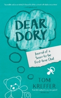 Dear Dory: Journal of a Soon-to-be First-time Dad 1838222502 Book Cover