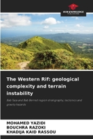 The Western Rif: geological complexity and terrain instability 620912416X Book Cover