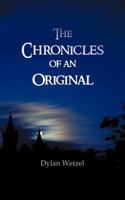 The Chronicles of an Original 1466953195 Book Cover