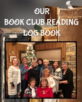 Our Book Club Reading Log Book 1691719110 Book Cover