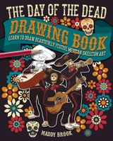 The Day of the Dead Drawing Book 1788883330 Book Cover