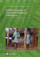 Améliorer la gestion de l'enseignement primaire à Madagascar: Résultats d'une expérimentation randomisée (197) (Africa Human Development Series) 082138385X Book Cover