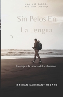 Sin Pelos en la Lengua 1660906652 Book Cover