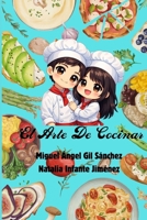 El Arte De Cocinar (Spanish Edition) B0GSK5VDC1 Book Cover