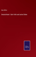 Deutschland - Sein Volk und seine Sitten 3375109822 Book Cover