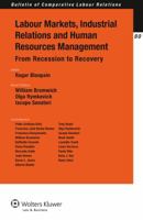 Labour Markets, Industrial Relations and Human Resources Management: From Recession to Recovery 9041140042 Book Cover
